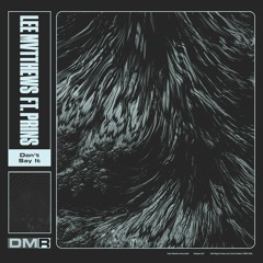 Lee Mvtthews ft. PRINS - Don't Say It