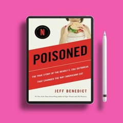 Poisoned: The True Story of the Deadly E. Coli Outbreak That Changed the Way Americans Eat. Gra