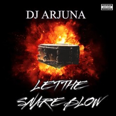 Arjuna - Let The Snare Blow