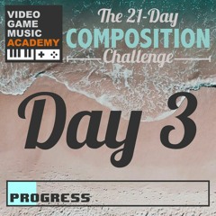 21 Days of VGM - Day 3