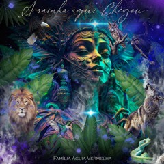 Família Águia Vermelha - A Rainha aqui chegou