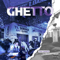 Ghetto Feat RealWattsBaby
