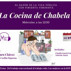 La Cocina De Chabela-Capítulo 4- Del Trabajo Convencional al Trabajo Duro, Mujeres en la RTP