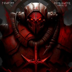 PALADJNO - DOOM SLAYER (Woddak VIP)