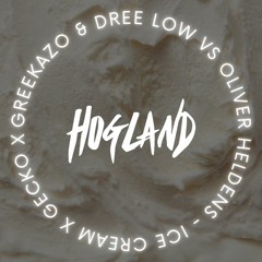 Greekazo & Dree Low VS Oliver Heldens - Ice Cream X Gecko (Hogland Mashup)