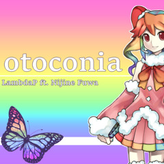 otoconia (ft. Nijine Fuwa) UTAUオリジナル