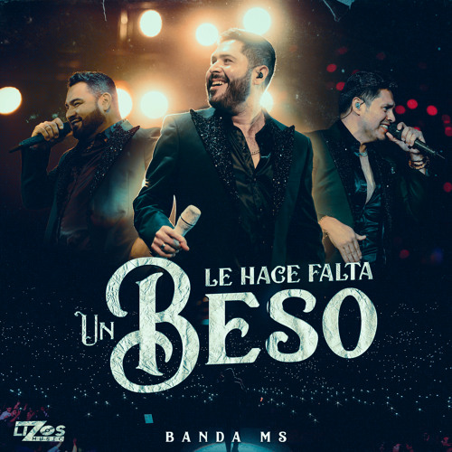 Le Hace Falta Un Beso (En Vivo)