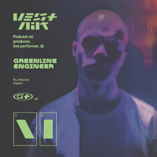 Vestnik Podcast 09 - Greenline Engineer