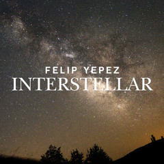 Felip Yepez - Interstellar