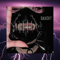 Shwiirly - BackOff! (FT. YXNDY)[Prod. Scorpio Prodz]
