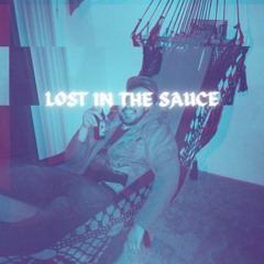 LOST IN THE SAUCE