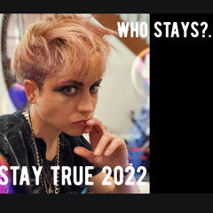 STAY TRUE 2022 - Danielle Patoir
