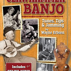free PDF 🖊️ Clawhammer Banjo ~ Tunes, Tips & Jamming (book & online audio) by  Wayne