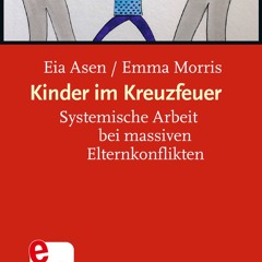 [Read] Online Kinder im Kreuzfeuer BY : Eia Asen & Emma Morris