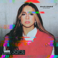 Tate McRae - Bad Ones (island remix)