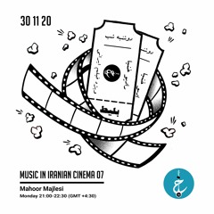 Music in Iranian Cinema with Mahoor - Episode 3