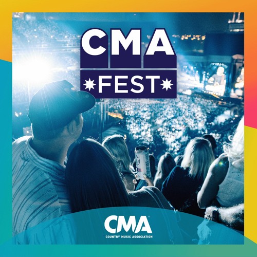 Stream Country Music Association Listen to CMA Fest 2024 playlist