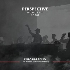 PERSPECTIVE . Episode 009 .