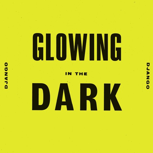 Glowing in the Dark