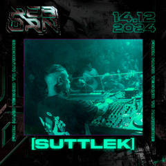 SuttleK @ Reborn 14.12.24