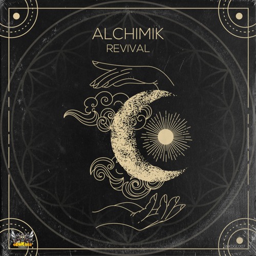 Alchimik - Revival [SNKDGL007]