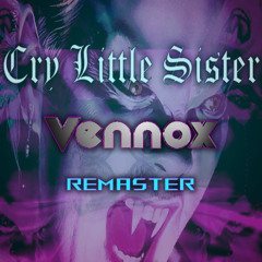 Cry Little Sister- Remaster