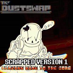 ((SCRAPPED)) Blazing Ride to the CORE V1