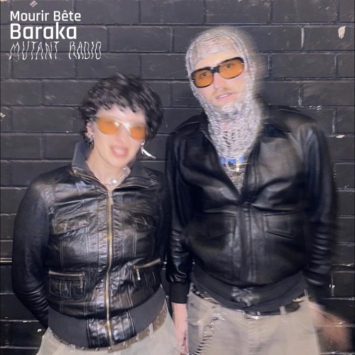 Baraka - Mourir Bête [10.04.2024]