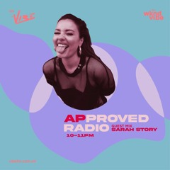 Approved Radio - Episode 6 w Sarah Story