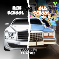 New School Vs. Old School Vol. 3 - Aman M Ft. MC Virk [Versify Entertainment]