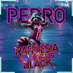 Rafflesia & Sirius Black - Pedro Pedro (PREVIEW) ###FREEDOWNLOAD