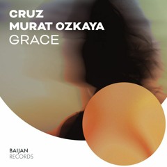 CruZ & Murat Özkaya - Grace