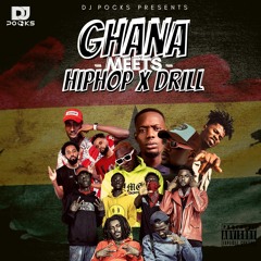 Ghana Meets HipHop X Drill 2020 ★ - Mixed By DJ Pocks @PocksYNL