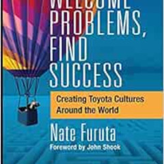 READ KINDLE 📦 Welcome Problems, Find Success by Kiyoshi "Nate" Furuta EPUB KINDLE PD