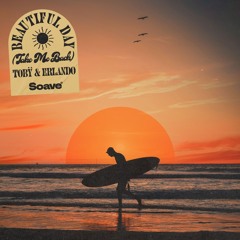 Tobÿ & Erlando - Beautiful Day (Take Me Back)