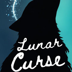 Lunar Curse: A Werewolf Love Audiobook – Part 1