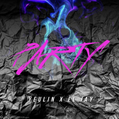 DjBowe - PARTY - Yeulin X El Jay @MAKIA MUSIC.mp3