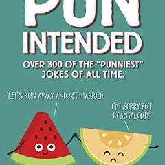 [DOWNLOAD] KINDLE 📚 Pun Intended by  Willow Creek Press [PDF EBOOK EPUB KINDLE]