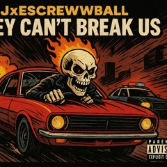 They Cant Break Us