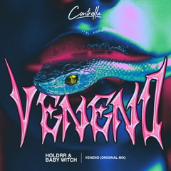HOLDRR & BABY WITCH - VENENO