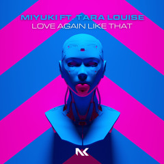 Love Again Like That (Extended Mix) [feat. Tara Louise]