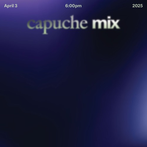 @ capuche mix X
