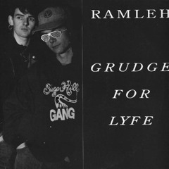 Grudge for Lyfe