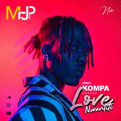 CKay - Love Nwantiti MHJP Kompa Gouyad