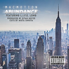 MacMotion - Abundance - Ft. L.I.F.E. Long (cuts Mista Sinista) ENP