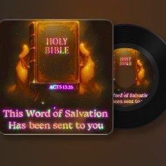 Acts 13:26 (This Word Of Salvation)