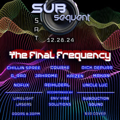 FINAL FREQUENCY @ JOHNNY B'S 12/28/24