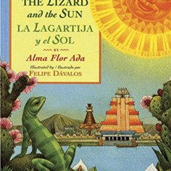 Read EBOOK 📋 The Lizard and the Sun / La Lagartija y el Sol (Picture Yearling Book)