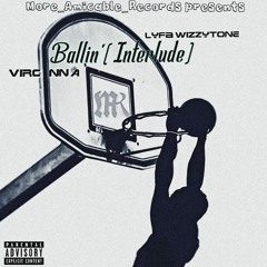Baliin' [Interlude]