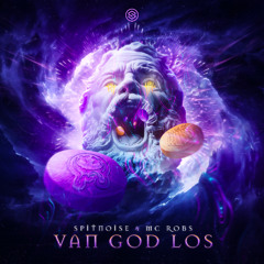 Spitnoise & MC Robs - Van God Los